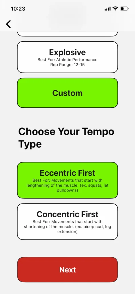 Choose Your Tempo で Custom を選択。Choose Your Tempo Type で Eccentric First を選択